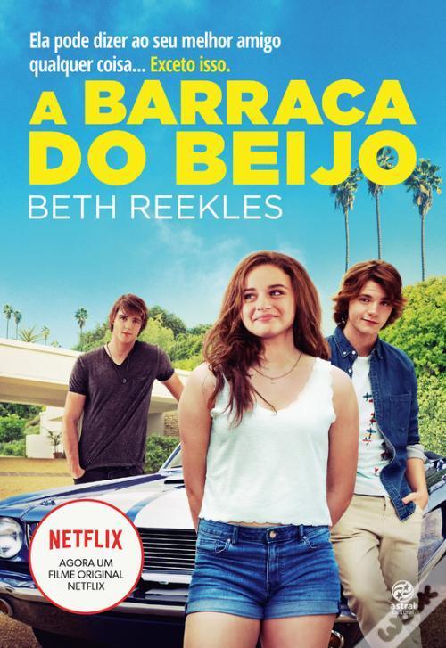 A Barraca do Beijo - Beth Reekles