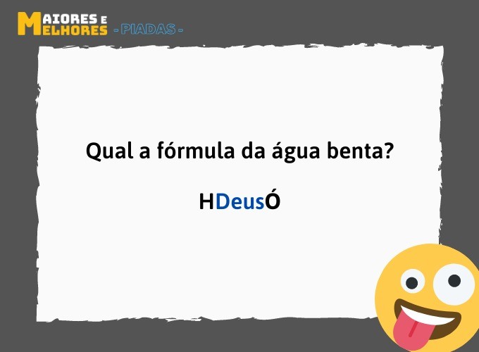 piada fórmula da água benta