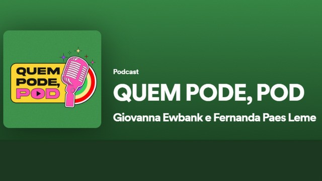 Quem Pode, Pod