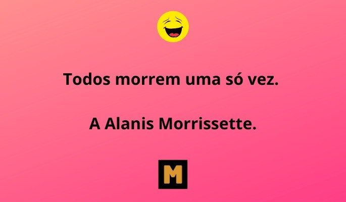 trocadilho Alanis Morrissette