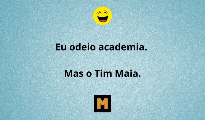 trocadilho Tim Maia